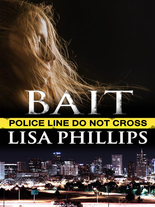 Title details for Bait by Lisa Phillips - Available